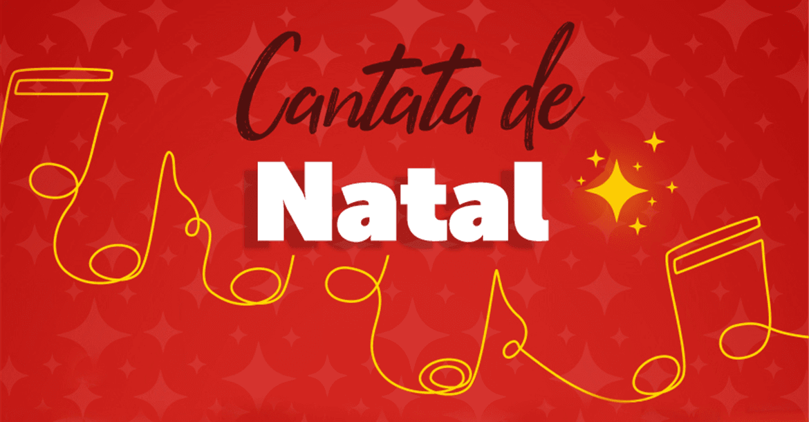 Passo a Passo: Como realizar uma Cantata de Natal