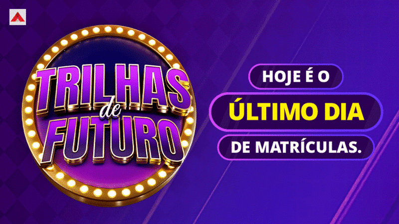 Hoje é o último dia para selecionados se matricularem na 4ª edição do Trilhas de Futuro 1 image 78