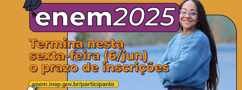 Termina nesta sexta-feira (6/6) o prazo de inscrições para o Enem 2025 1 image 51